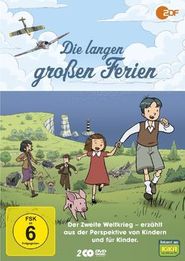 Die langen großen Ferien