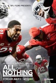 All or Nothing: A Season with the Arizona Cardinals