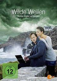 Wilde Wellen - Nichts bleibt verborgen