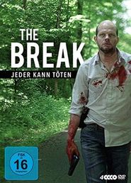 The Break - Jeder kann töten