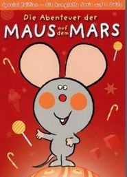 Die Abenteuer der Maus auf dem Mars