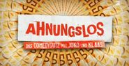 Ahnungslos: Das Comedyquiz mit Joko und Klaas