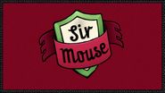 Sir Mouse