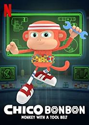 Chico Bon Bon: Monkey with a Tool Belt