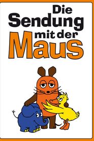 Die Sendung mit der Maus