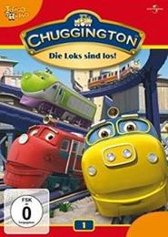 Chuggington - Die Loks sind los!