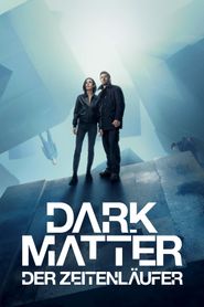 Dark Matter - Der Zeitenläufer